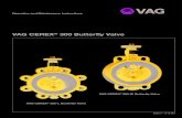 VAG CEREX 300 Butterfly Valve › Resources › Common › ...Edition 7 - 13-12-2017 VAG CEREX® 300 Butterfly Valve Operation and Maintenance Instructions VAG CEREX® 300-W Butterfly