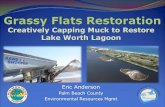 Creatively Capping Muck to Restore Lake Worth Lagoon › 2017TechPresentations › Eric Anderson.pdfCreatively Capping Muck to Restore ... •Project Averaged 557 cy a day (Max was