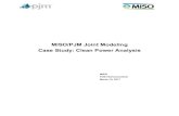 MISO/PJM Joint Modeling Case Study: Clean Power Analysis€¦ · PJM and MISO’s role as regional transmission organizations (RTO) is to ensure cost-effective delivery of generation