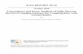 ICES REPORT 16-24 Convergence and Error Analysis of ...bility analysis techniques to study the stability and convergence of other iterative coupling schemes, including the xed-strain