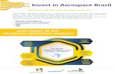 Welcome to the Brazilian Aerospace Industry...Welcome to the Brazilian Aerospace Industry The Brazilian Aerospace Industry has a traditional role at both national and international