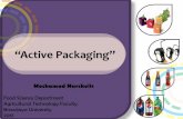 “Active Packaging” - Universitas Brawijayamnurcholis.lecture.ub.ac.id/files/2013/04/Active-Packaging.pdf · compounds such as oxygen, carbon dioxide, ethylene, excessive water,