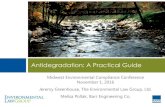 Antidegradation: A Practical Guide - MECC · 2020. 12. 9. · Midwest Environmental Compliance Conference November 1, 2016 Jeremy Greenhouse, The Environmental Law Group, Ltd. Melisa