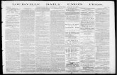 Louisville daily union press: 1865-03-30 · DAILYUNION VOL.1. LOUISVILLE,KY..THURSDAYMORNING.MARCH30,1865. CALYKRT,CIVILLiCO., PUBLISHERS. OFFICE—PRESSBUILDING, DAILYUNIONPRESS.