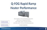 Q-FOG Rapid Ramp Heater Performance...Standards Met Q-FOG CRH HSC Q-FOG CRH HSCR ISO 14993 (JASO M609) CCT-H/B CCT-C CCT-I CCT-IV Renault D17-2028 (ECC1) Volvo VCS 1027, 149 (ACT I)