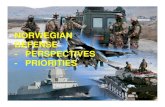 NORWEGIAN DEFENSE - PERSPECTIVES - PRIORITIESOUSLAND Title PPT mal for sjef FOHK Author Arne Opperud Created Date 1/28/2011 10:49:13 AM ...