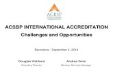 ACSBP INTERNATIONAL ACCREDITATION Challenges and …€¦ · The Accreditation Council for Business Schools and Programs -ACBSP (Consejo de Acreditación de Escuelas y Programas de