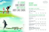 IT LOOKS LIKE CREDIT BUT FEELS JUST ... - Palace Resorts® · it looks like credit but feels just like cash. created date: 6/28/2019 1:25:51 pm