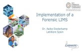 Implementation of a Forensic LIMS - Forensics Middle East ... · • Upload profiles to National Database • Define export formats to National Databases • Receive Matches from
