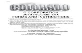 C Corporation 2010 inCoME taX ForMS anD inStrUCtionSinStrUCtionS For 2010 ColoraDo C Corporation inCoME taX rEtUrn, ForM 112 (S CorporationS FilE ForM 106) Page 4 This ensurestax is