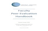 Faculty Peer Evaluation Handbook...Peer Team Formative Evaluation: In the first year as a Full-Time tenure-track faculty member, a 3- person peer team composed of the DE, a faculty