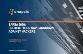 SAPSA 2020: PROTECT YOUR SAP LANDSCAPE AGAINST HACKERS€¦ · ABAP® benchmark from ONAPSIS – cont. • asdfa Likelihood of BIZEC APP/11 custom code vulnerabilities Test Case Probability