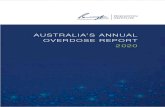 AUSTRALIA’S ANNUAL OVERDOSE REPORT 2020 · 2020. 8. 28. · v Penington Institute Australia’s Annual Overdose Report 2020 List of figures Figure 1 Number and characteristics of