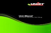 Accurate & Repeatable Fluid Mixing - UNIST Australia · 2020. 5. 19. · Uni-Blend™ Accurate & Repeatable Fluid Mixing Call Unist Today! 800.253.5462 The Uni-Blend™ mixing system