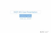 RADY 401 Case Presentation Andrew Gailey July 22, 2019msrads.web.unc.edu/files/2019/08/401CasePGAfinal.pdf23 year-old female w/ history of osteopetrosis •Recent discharge on 7/12,