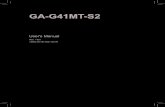 GA-G41MT-S2 · Memory 2 x 1.5V DDR3 DIMM sockets supporting up to 8 GB of system memory * Due to Windows 32-bit operating system limitation, when more than 4 GB of physical memory