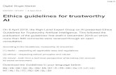 Ethics guidelines for trustworthy AI · 2020. 8. 5. · guidelines for trustworthy AI As of today, organisations can test the assessment list for trustworthy artificial intelligence,