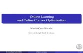 Online Learning and Online Convex Optimization Online Learning and Online Convex Optimization Nicolo