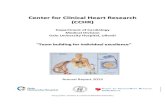 Center for Clinical Heart Research (CCHR) · 2014. 9. 8. · CCHR is a group within the network of Center for Heart Failure Research, OUH/UiO. 1.4 Main Goals are • to increase understanding