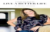 live a better life - Britney Crosson · 2019. 2. 5. · Title: live a better life Author: Britney Crosson Keywords: DAC4-NH9CQk Created Date: 5/31/2018 7:35:13 PM