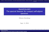 Math212a1403 The spectral theorem for compact self-adjoint …people.math.harvard.edu/~shlomo/212a/03.pdf · 2015. 8. 27. · Shlomo Sternberg Sept. 9, 2014 Shlomo Sternberg Math212a1403