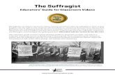 Through this set of three classroom videos, examine the actions … · 2018. 3. 26. · Through this set of three classroom videos, examine the actions taken by suffragists in 1917