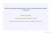 OPCA: Robust Interdomain Policy Routing and Trafﬁc Controlsahara.cs.berkeley.edu/jan2003-retreat/sharad_talk.pdf · 2003. 1. 16. · Sharad Agarwal – p.5/24 [] Multihoming