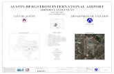 AUSTIN-BERGSTROM INTERNATIONAL AIRPORT...BERGSTROM INTERNATIONAL AIRPORT AUSTIN FAA DISCLAIMER: 1.THE PREPARATION OF THIS DOCUMENT MAY HAVE BEEN SUPPORTED, IN PART, THROUGH A PLANNING