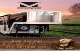 Once You Pull A Merhow. You Won't Pull Anything Else. · Next Generation Horse Trailer Standard Specs MODEL OA LENGTH AXLE SIZE & TIRES EST. SHIP WEIGHT SEATING 8209 RK-NS 27' 7½"
