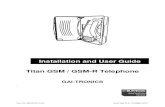 Installation and User Guide Titan GSM / GSM-R Telephone...Doc. No. 502-20-0151-001 Iss 5, Sep 2014 (CN38901-001) Installation and User Guide Titan GSM / GSM-R Telephone GAI-TRONICS