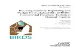 Building Industry Reporting and Design for Sustainability ... · Revision 1 Building Industry Reporting and Design for Sustainability (BIRDS) Commercial Database Technical Manual: