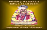 sadagopan Sandesam.pdf · 2018. 4. 2. · named after SrI Lakshmi Narasimhan (Singappan) since MalOlan is Kula deivam for many in Andhra Pradesh. He had also sought the Thiruvadi