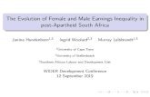 The Evolution of Female and Male Earnings Inequality in post ......High levels of earnings inequality in South Africa between 1993 and 2012. Unreasonable shift in inequality measured