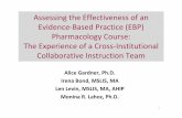Assessing the Effectiveness of an Evidence-Based Practice ...• Asking – converting the clinical puzzle into an answerable question • Accessing – searching to find the answer