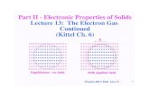 Part II - Electronic Properties of Solids Lecture 13: The ...€¦ · Physics 460 F 2006 Lect 13 1 Part II - Electronic Properties of Solids Lecture 13: The Electron Gas Continued
