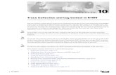 Trace Collection and Log Central in RTMT...† If you want alarms to be sent to a trace file, choose an SDI tr ace file as the alarm destination in the Alarm Configuration window.
