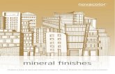 mineral finishes - Novacolor France · 2017. 6. 26. · MARMUR FINE: 1,5-2,5 Kg/m2 nei due strati MARMUR MEDIO: 2-2,5 Kg/m 2 nei due strati ERA A PENNELLO: 2-4 m 2/Kg nei due strati