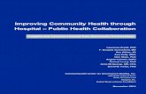 Improving Community Health through Hospital – Public Health …cph.uky.edu/sites/cph.uky.edu/files/collabStudy/hospital... · 2018. 8. 14. · One such opportunity presented itself