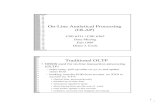 On-Line Analytical Processing (OLAP)eecs.wsu.edu › ~cook › dm › lectures › l11.pdfOn-Line Analytical Processing (OLAP) CSE 6331 / CSE 6362 Data Mining Fall 1999 Diane J. Cook