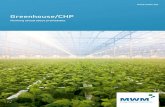 Greenhouse/CHP - MWM · 2019. 1. 30. · CHP for every crop In principle, a CHP installation is an appeal-ing option for anyone involved in greenhouse cultivation. Both in terms of