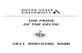 DSU Marching Band Handbook - Delta State University · Web viewBrass, Woodwind, and Percussion Members: You will need to supply your own marching shoes. The shoes must be black, lace-up