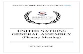 UNITED NATIONS GENERAL ASSEMBLYssmun.in/UNGA.pdf · 2020. 10. 2. · STUDY GUIDE . SSMUN’20 2 UNGA SSMUN 2020 STUDY GUIDE United Nations General Assembly (Plenary Meeting) - Eradicating