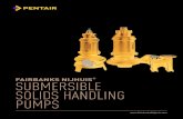 FAIRBANKS NIJHUIS SUBMERSIBLE SOLIDS HANDLING ......Fairbanks Nijhuis offers three basic submersible solids handling pump configurations in two unique series. 5430W, 5730W and 2430W
