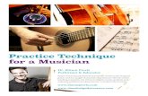 Practice Technique for Musicians - Classical Guitar · Practice Technique for a Musician by Dr. Simon Powis Practice Technique for a Musician 1st Edition Practicing is an art unto