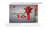 ChessBase 16 - Manual · 2021. 2. 9. · En este manual corto, vamos a tratar una selección de las funciones más importantes de ChessBase 16, pero hay muchas más. ... ajedrez a