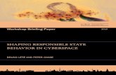 Shaping Responsible State Behavior in Cyberspace...SHAPING RESPONSIBLE STATE BEHAVIOR IN CYBERSPACE 2018 BRUNO LÉTÉ AND PETER CHASE INTRODUCTORY NOTE: In February 2017, at a major