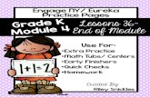 Engage NY/ Eureka Practice Pages Lessons 36- End of Module...Engage NY/ Eureka Practice Pages Lessons 36-End of Module Use For: •Extra Practice •Math Tubs/ Centers •Early Finishers