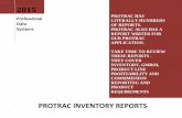 Protrac inventory reports...Page 2 ProTrac Standard Reports PROFESSIONAL DATA SYSTEMS INC 800-711-7374 In today’s economy it is important to know what inventory is and is not moving.