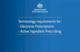 Terminology requirements for: - Electronic Prescriptions ... · (GP, Community, Allied Health, Child Health, ED, inpatient) ... EP requirements for terminology –Reason for Prescribe