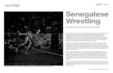 Senegalese Wrestling - Reportage by Getty Images · 2013. 1. 5. · ‘bakkou’ ceremonial dancing that the wrestlers perform, increasing the fervour of their fans in the stadium